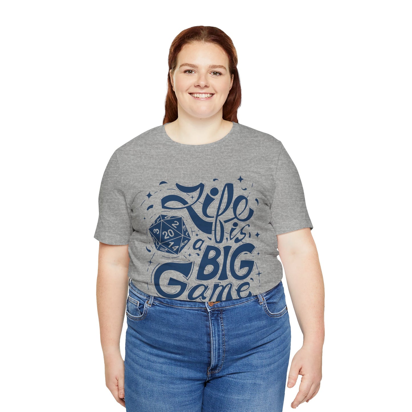 Life is a Big Game Tshirt