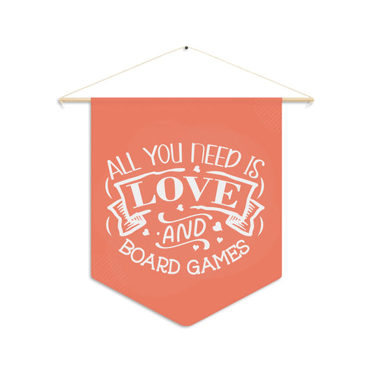 Pennant"All You Need is Love and Board Games" Pennant - Geeky Home Decor for Board Game Enthusiasts