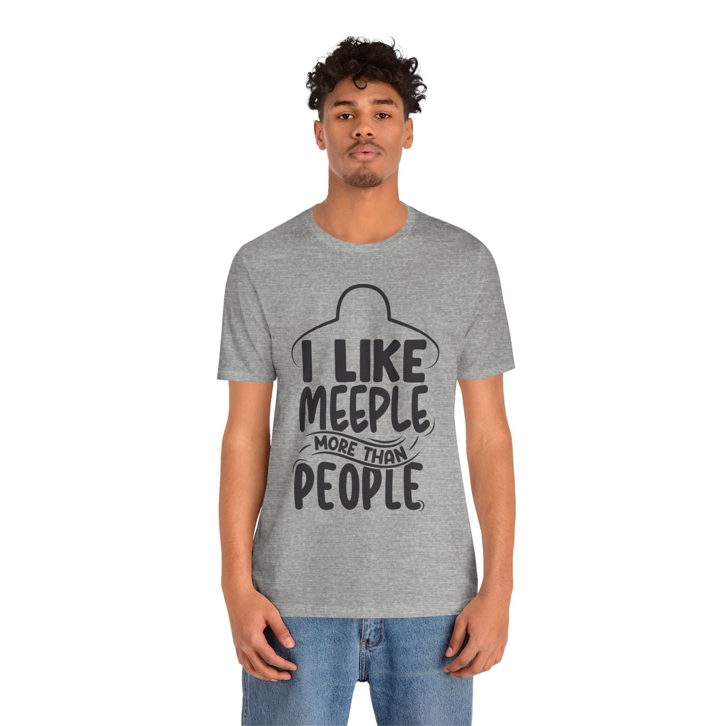 I Like Meeple More than People Tshirt