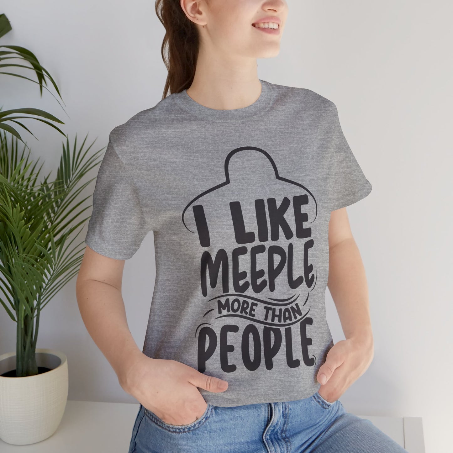 I Like Meeple More than People Tshirt